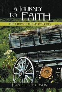 bokomslag A Journey to Faith