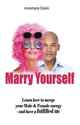 bokomslag Marry Yourself Before You Slip Away