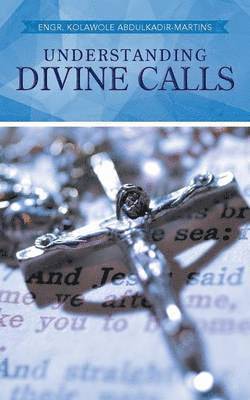 Understanding Divine Calls 1