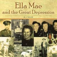 bokomslag Ella Mae and the Great Depression
