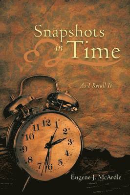 Snapshots in Time 1