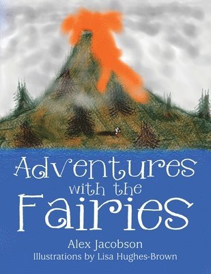 Adventures with the Fairies 1