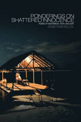 Ponderings on Shattered Innocence