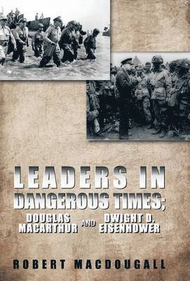 Leaders in Dangerous Times 1