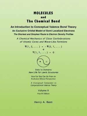 Henry A. Bent, Henry a. Bent - MOLECULES AND The Chemical Bond, Häftad