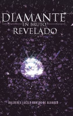 Diamante En Bruto Revelado 1