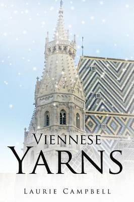 Laurie Campbell - Viennese Yarns, Häftad