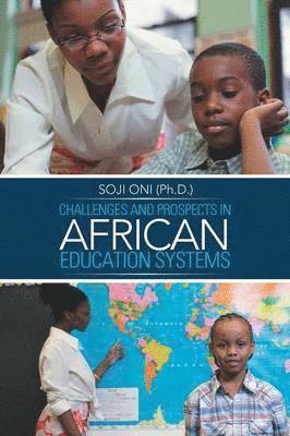 bokomslag Challenges and Prospects in African Education Systems