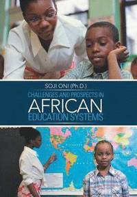 bokomslag Challenges and Prospects in African Education Systems