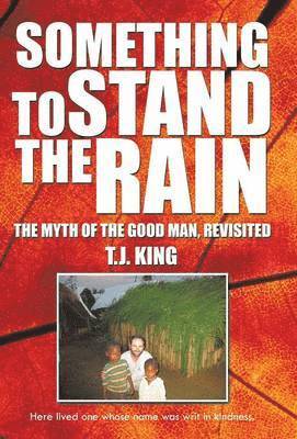 Something to Stand the Rain 1