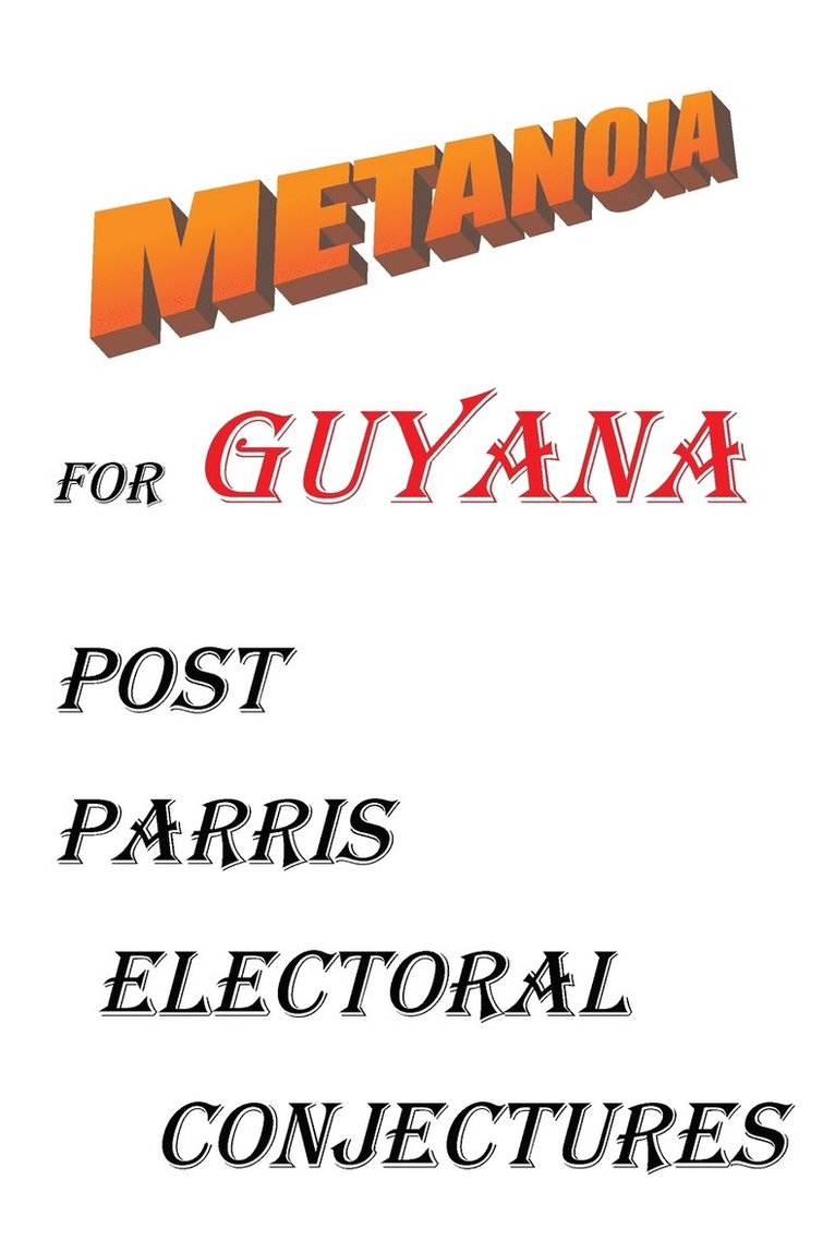 Metanoia for Guyana 1