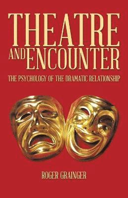 Theatre and Encounter 1