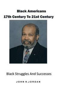 bokomslag Black Americans 17th Century to 21st Century