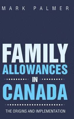 Family Allowances in Canada 1