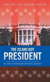 bokomslag The Island Boy President