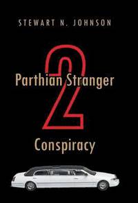 bokomslag Parthian Stranger 2 Conspiracy