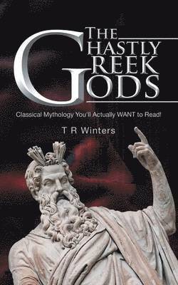 Ghastly Greek Gods