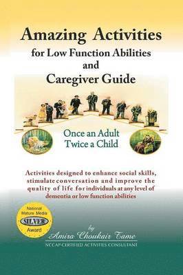 bokomslag Amazing Activities for Low Function Abilities and Caregiver Guide