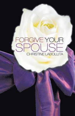 Forgive your Spouse 1