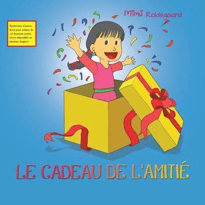 Le Cadeau de l'Amiti 1