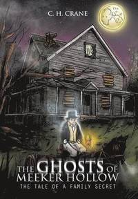 bokomslag The Ghosts of Meeker Hollow