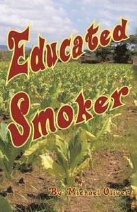 bokomslag Educated Smoker