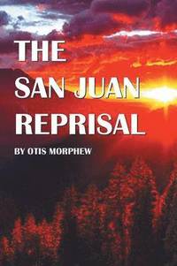 bokomslag THE San Juan Reprisal