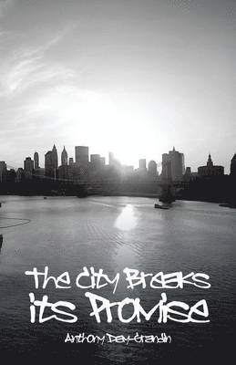 The City Breaks Its Promise 1