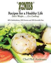 bokomslag 'Zonies' Recipes for a Healthy Life