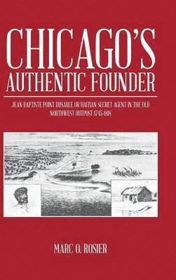 Chicago's Authentic Founder 1