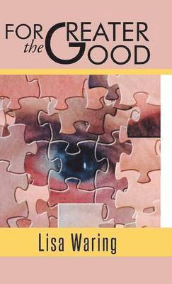 For the Greater Good