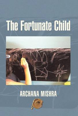 The Fortunate Child 1