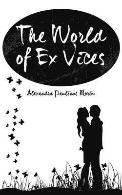 The World of Ex Vices 1