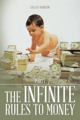 The Infinite Rules to Money 1