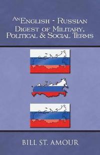 bokomslag An English-Russian Digest of Military, Political & Social Terms