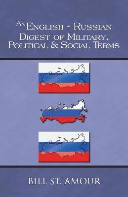 An English-Russian Digest of Military, Political & Social Terms 1