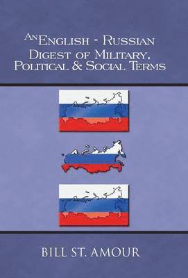 An English-Russian Digest of Military, Political & Social Terms 1