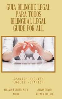 bokomslag Guia Bilingue Legal Para Todos/ Bilingual Legal Guide for All
