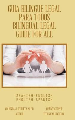 Guia Bilingue Legal Para Todos/ Bilingual Legal Guide for All 1