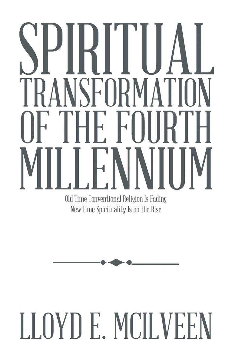 Spiritual Transformation of the Fourth Millennium 1