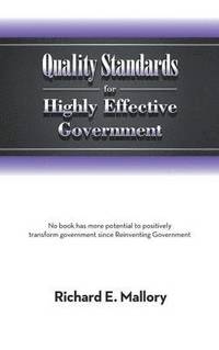 bokomslag Quality Standards for Highly Effective Government