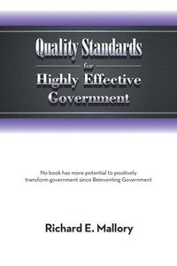 bokomslag Quality Standards for Highly Effective Government