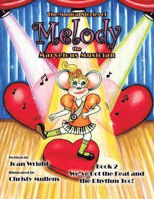 bokomslag The Musical Stories of Melody the Marvelous Musician