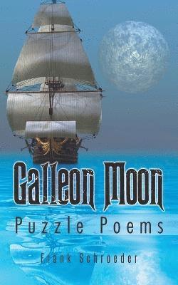 Frank Schroeder - Galleon Moon, Häftad