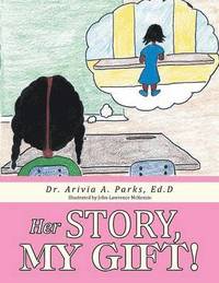 bokomslag Her Story, My Gift!