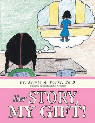 bokomslag Her Story, My Gift!