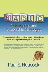 bokomslag Basic Relationship and Leadership Strategies