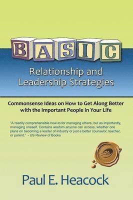 bokomslag Basic Relationship and Leadership Strategies