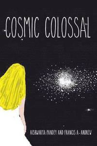 bokomslag Cosmic Colossal