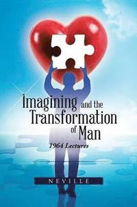 bokomslag Imagining and the Transformation of Man